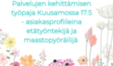 Palvelujen kehittämisen työpaja Kuusamossa - asiakasprofiileina etätyöntekijä ja maastopyöräilijä